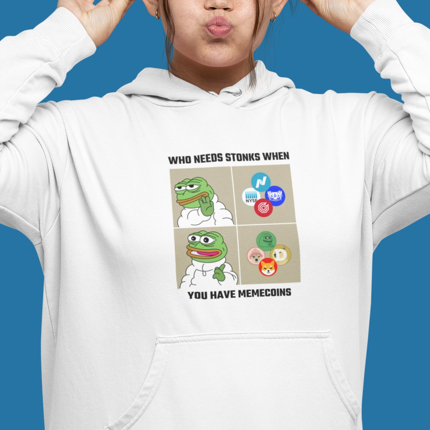 Who Needs Stonks When You Have Memecoins Hoodie