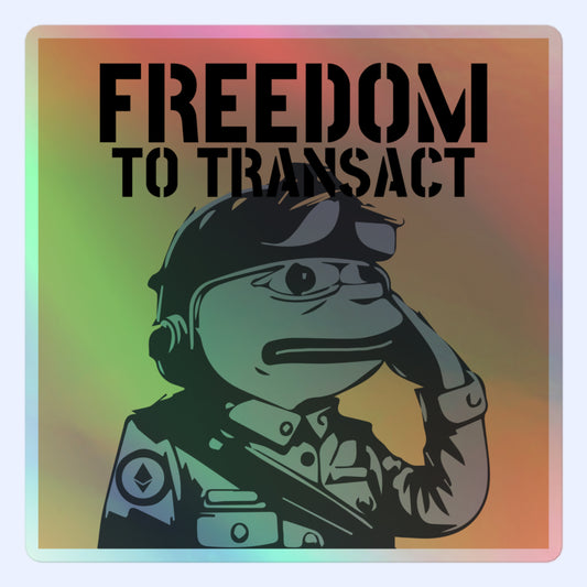 Freedom To Transact- Pepe Salute Holographic Sticker