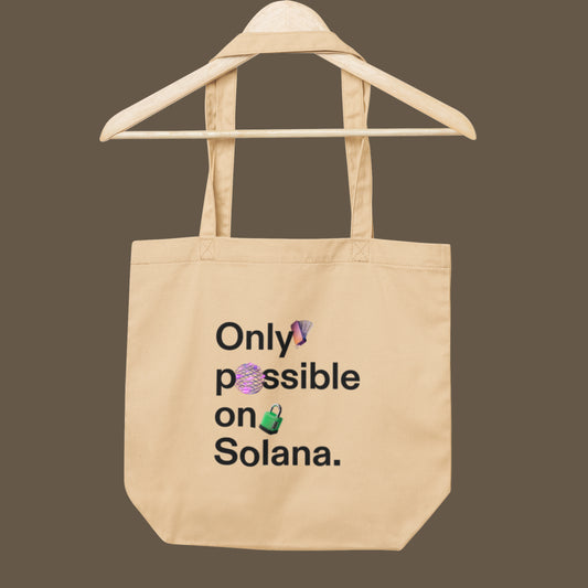 Only Possible On Solana Tote Bag