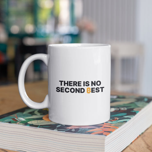 Bitcoin - There Is No Second Best Mug