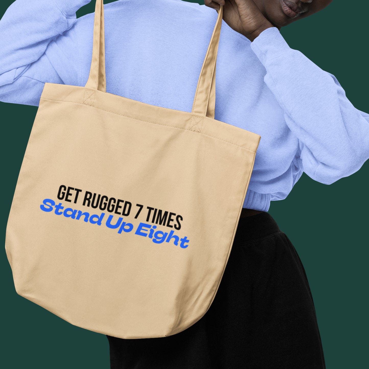 Get Rugged 7 Times Stand Up Eight Tote Bag